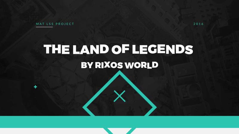 The Land of Legends Presentation